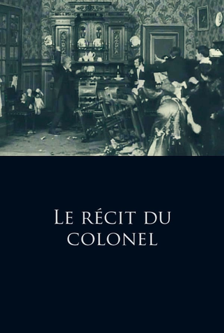 Poster 1 de Curta The Colonel’s Account (1907)