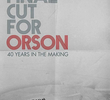 A última montagem para Orson: Uma história com 40 anos