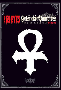 The 69 Eyes - Helsinki Vampires: Live at Tavastia - Poster / Capa / Cartaz - Oficial 1