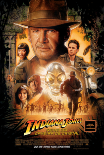 Indiana Jones e o Reino da Caveira de Cristal - Poster / Capa / Cartaz - Oficial 3