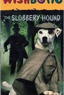 The Slobbery Hound by Wishbone - Poster / Capa / Cartaz - Oficial 6