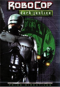 RoboCop: Prime Directives (RoboCop: Prime Directives)