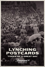 Lynching Postcards: ‘Token of a Great Day’ (Lynching Postcards: ‘Token of a Great Day’)