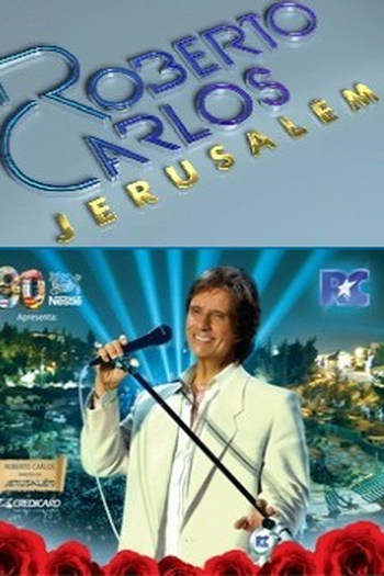  de TV Roberto Carlos em Jerusalém (2011)