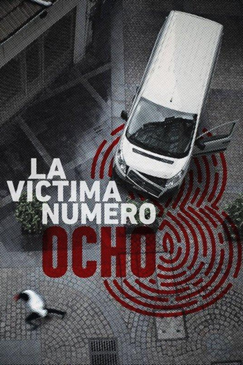 Poster de Franquia La víctima número 8 (2018)