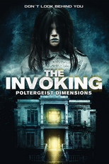 A Invocação: Dimensão Poltergeist (The Invoking 3: Paranormal Dimensions)