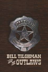 Bill Tilghman e os Foras da Lei (Bill Tilghman and the Outlaws)