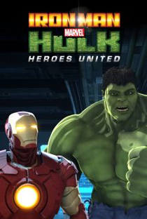 Homem de Ferro e Hulk: Super-Heróis Unidos - Poster / Capa / Cartaz - Oficial 4