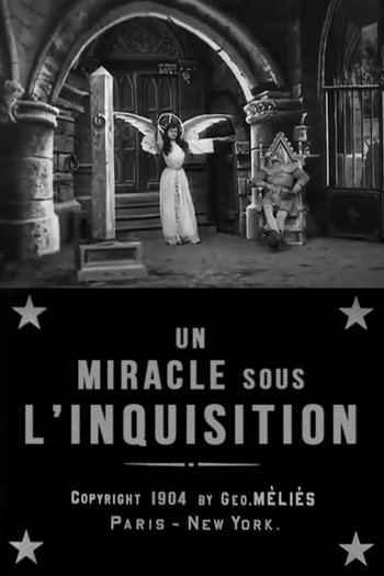 Poster de Curta A Miracle Under the Inquisition (1904)