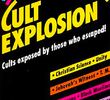 Cult Explosion