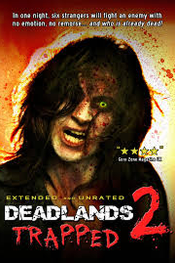  de Filme Deadlands 2: Trapped (2008)