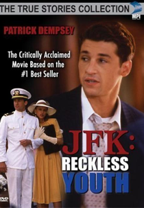 JFK: A Escalada do Poder (J.F.K.: Reckless Youth)