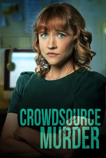 Crowdsource Murder - Poster / Capa / Cartaz - Oficial 1