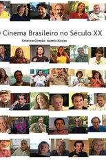 O Cinema Brasileiro no Século XX (O Cinema Brasileiro no Século XX)