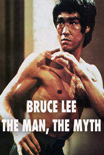 Bruce Lee: O Homem e o Mito - Poster / Capa / Cartaz - Oficial 8