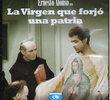 La Virgen que forjó una Patria