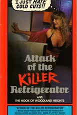 A Geladeira Assassina (Attack of the Killer Refrigerator)