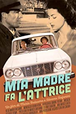 Mia Madre (Mia madre fa l'attrice)
