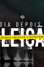 O Dia Depois da Eleição (O Dia Depois da Eleição)