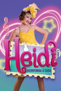 Heidi, Bem-Vinda a Casa - Poster / Capa / Cartaz - Oficial 1