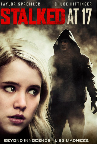 Poster 1 de Filme Stalked at 17 (2012)