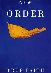 New Order: True Faith (New Order: True Faith)