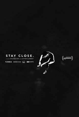 Poster 1 de Curta Stay Close (2019)