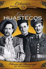 Los tres huastecos  (Los tres huastecos )
