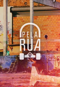 Pela Rua (Pela Rua)