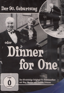 Dinner for One (Der 90. Geburtstag)