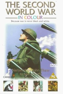 The Second World War in Colour - Poster / Capa / Cartaz - Oficial 1