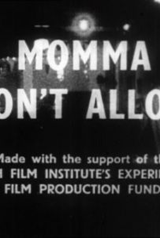 Poster 1 de Curta Momma Don’t Allow (1955)