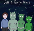 Jeff and Some Aliens