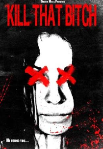 Kill That Bitch (Kill that bitch )