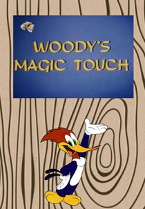 O Toque Mágico do Pica-Pau (Woody's Magic Touch)