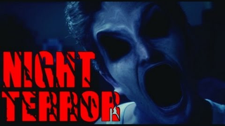 Trailer: NIGHT TERROR - A Horror Film by Sawyer Hartman