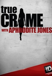 Crimes Famosos com Aphrodite Jones (1ª Temporada) (True Crime with Aphrodite Jones (Season 1))