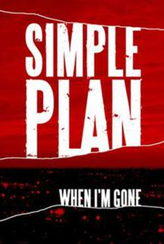 Poster 1 de Curta Simple Plan: When I'm Gone (2007)