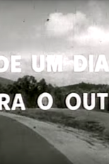 De um dia para o outro (De um dia para o outro)