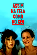 Assim na Tela Como no Céu (Assim na Tela Como no Céu)