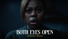 Both Eyes Open | Official Trailer | Rodfather Productions | Oasis Ave Films