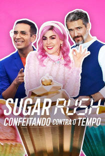 Sugar Rush: Confeitando contra o Tempo (1ª Temporada) - Poster / Capa / Cartaz - Oficial 1