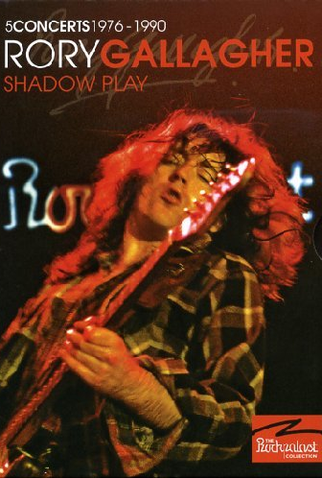 Poster 1 de Filme Rory Gallagher - Shadow Play (2007)