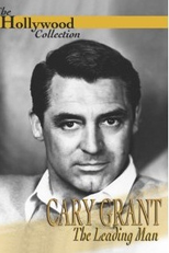 Cary Grant: O Protagonista (Cary Grant: A Celebration of a Leading Man)