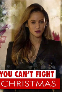 You Can't Fight Christmas - Poster / Capa / Cartaz - Oficial 2