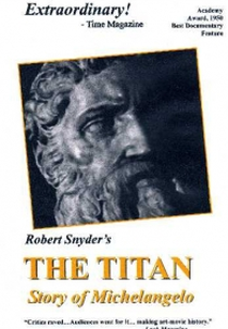 The Titan: Story of Michelangelo (The Titan: Story of Michelangelo)