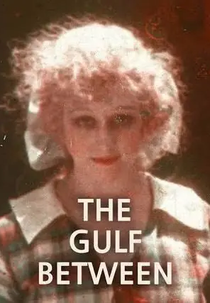The Gulf Between (The Gulf Between)