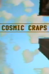 Cosmic Craps - Poster / Capa / Cartaz - Oficial 1