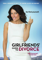 Guia Feminino do Divórcio (1ª Temporada) (Girlfriends' Guide to Divorce (Season 1))