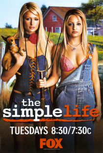 The Simple Life (1ª Temporada) - Poster / Capa / Cartaz - Oficial 1